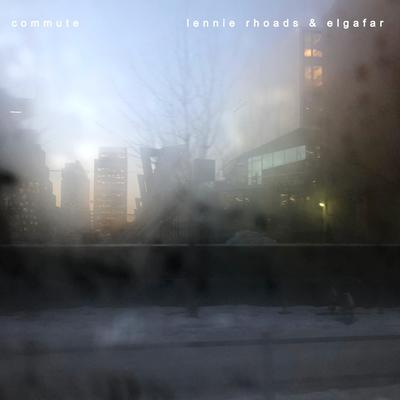 Commute By Lennie Rhoads, Elgafar's cover