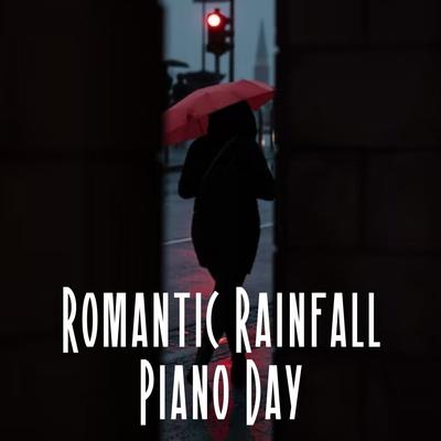Romantic Rainfall Piano Day's cover