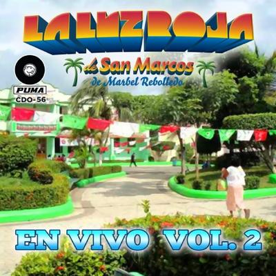 La Luz Roja De San Marcos En Vivo, Vol. 2's cover