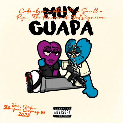 MUY GUAPA By Cabrxlzin, akao.47, Godsiqueira, YG Saull, Ryu, the Runner, éoTGL's cover