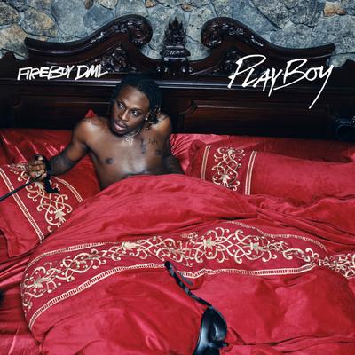 Playboy By Fireboy DML's cover