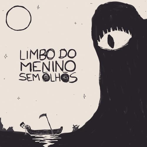 O Limbo do Menino Sem Olhos eu amo essa's cover