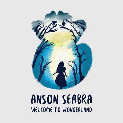 Welcome to Wonderland By Anson Long-seabra's cover