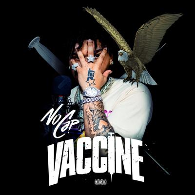 Vaccine By NoCap's cover