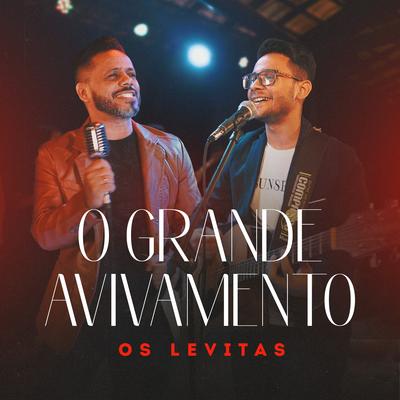 O Grande Avivamento By Os Levitas's cover