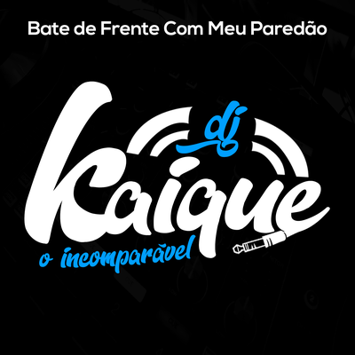 Bate de Frente Com o Meu Paredão's cover