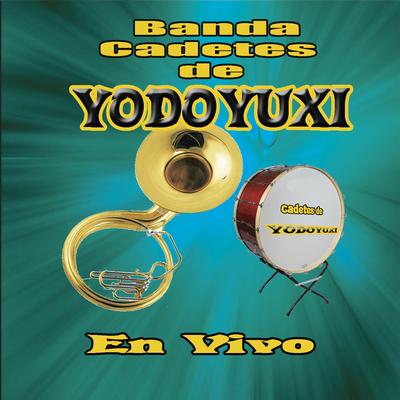 Banda Cadetes de Yodoyuxi (En vivo)'s cover