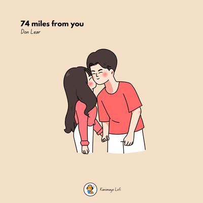 74 miles from you By DonLear, Kanimayo's cover