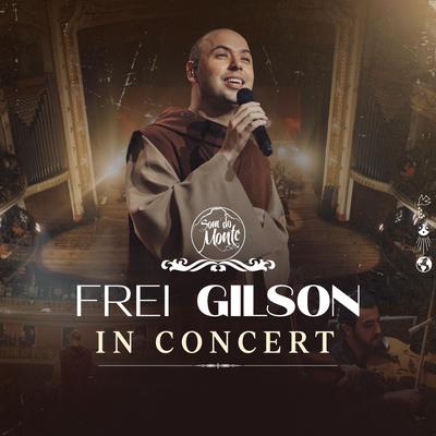 Me Consagro a Ti (Ao Vivo) By Frei Gilson's cover