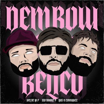 DEMBOW BÉLICO's cover