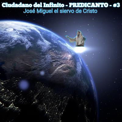 Ciudadano del Infinito - PREDICANTO #3 (En acústico)'s cover