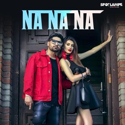 Na Na Na By Simar Gill's cover