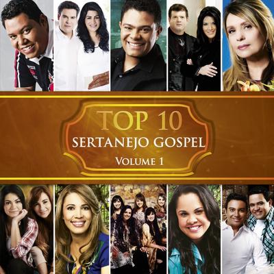 Top 10 Sertanejo Gospel Vol. 1's cover