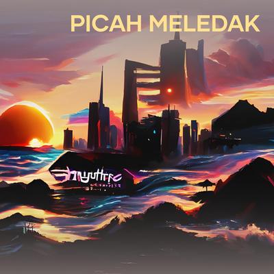 Picah Meledak (Remastered 2023)'s cover