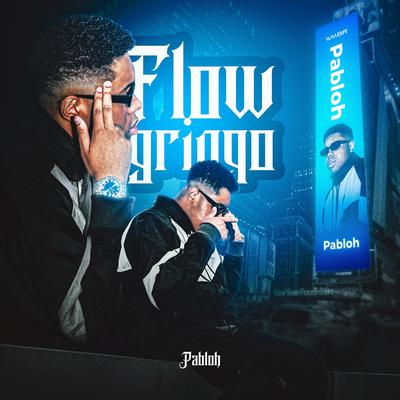 Flow Gringo By Pabloh, WMBR's cover