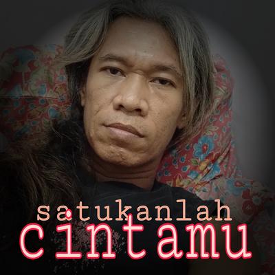 Satukanlah Cintamu's cover