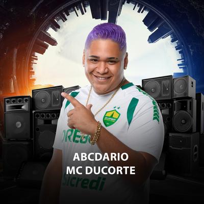 Abcdario Mc Ducorte By DJ JUNINHO ORIGINAL's cover