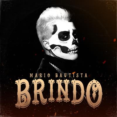 Brindo By Mario Bautista's cover
