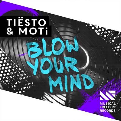 Blow Your Mind By Tiësto, MOTi's cover