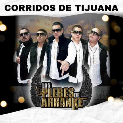 Corridos De Tijuana's cover