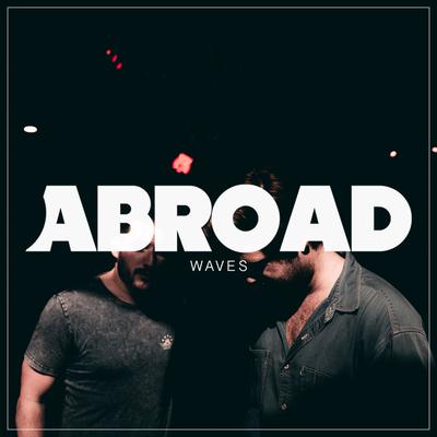 Waves By Abroad's cover