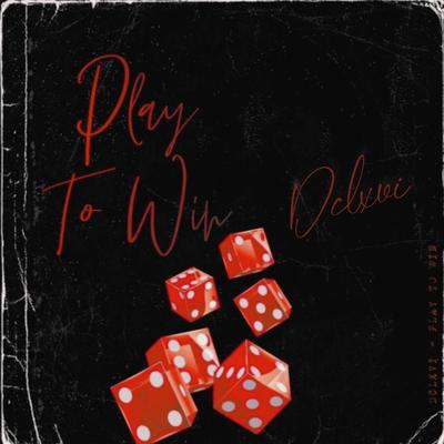 PLAY TO WIN By DCLXVI's cover