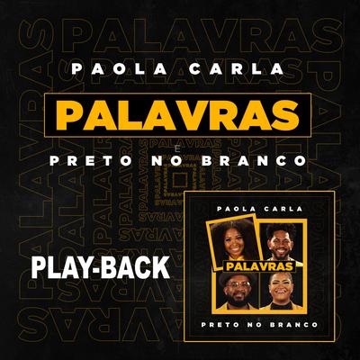 Palavras (Playback) By Paola Carla's cover