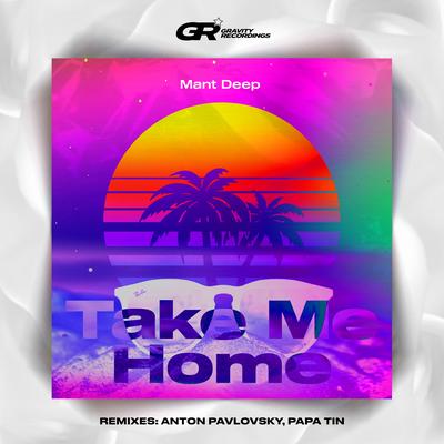 Take Me Home By Mant Deep, Papa Tin's cover