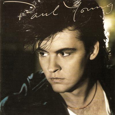 Every Time You Go Away (Single Version) By Paul Young's cover