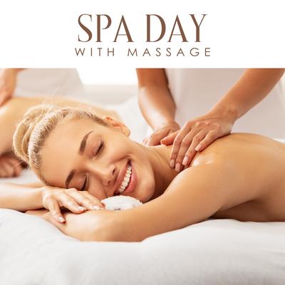 Spa Day with Massage: Gentle Instrument BGM for Spa Relaxation's cover