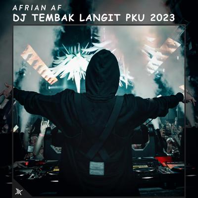 DJ Tembak Langit Pku 2023's cover