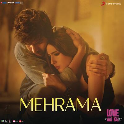 Mehrama (From "Love Aaj Kal") By Pritam, Darshan Raval, Antara Mitra's cover