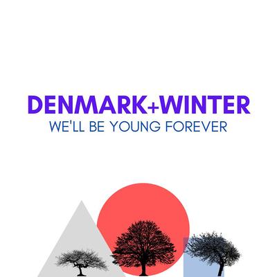 We'll Be Young Forever's cover