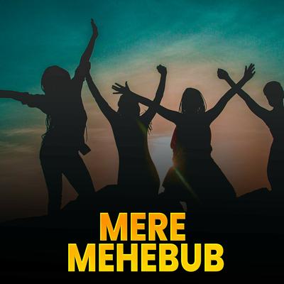 Mere Mehebub's cover