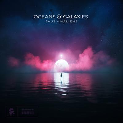 Oceans & Galaxies By Jauz, HALIENE's cover