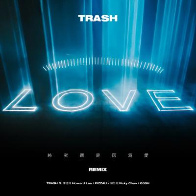 LOVE (REMIX) [feat. Howard Lee, PIZZALI, Vicky Chen & G5SH]'s cover