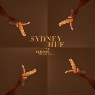 Sydney Hue By Milan Ring, BLESSED's cover