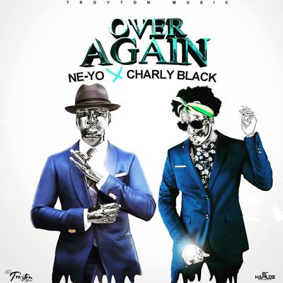 Over Again By Charly Black, Ne-Yo's cover