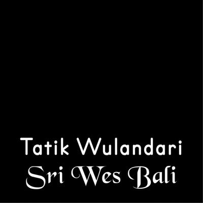 Sri Wes Bali's cover