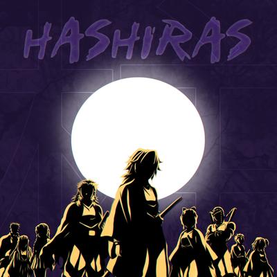 Rap dos Hashiras By TK Raps, Takeru, Felícia Rock, Lex Clash, Giu Matsu, SecondTime, Flash Beats, Henrique Mendonça, Lendarios's cover