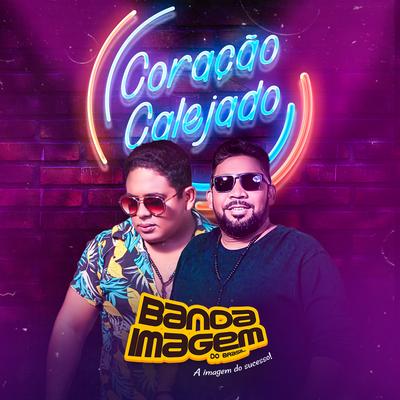 Coração Calejado By Banda Imagem do Brasil's cover
