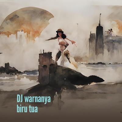 Dj Warnanya Biru Tua's cover