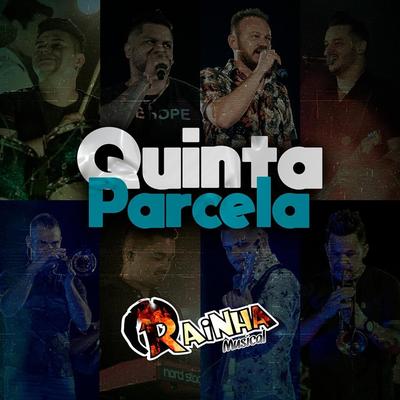 Quinta Parcela By Rainha Musical's cover