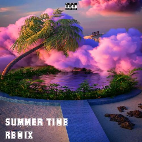 Summertime (Remix) Official Tiktok Music