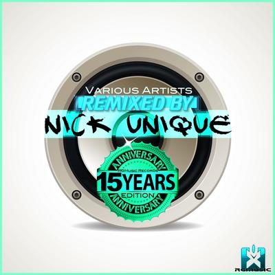 Rgmusic Records 15 Years Anniversary Edition (Remixed by Nick Unique)'s cover