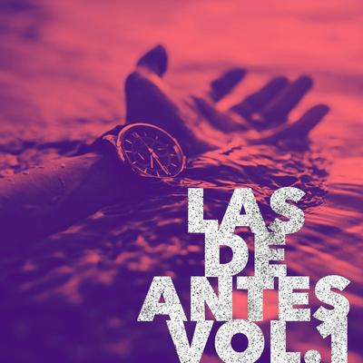 Las de Antes, Vol. 1's cover