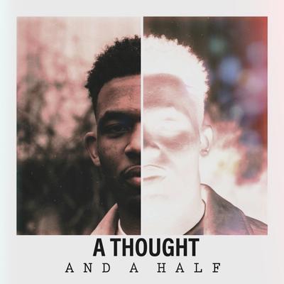 A Thought and a Half's cover