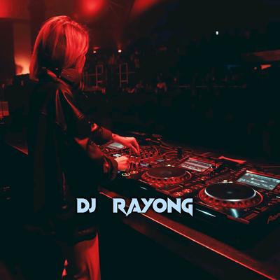 DJ RAYONG's cover