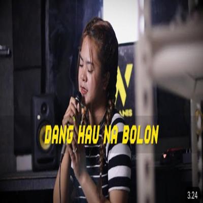 DANG HAU NA BOLON's cover