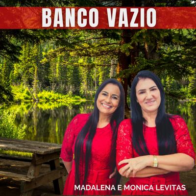 Banco Vazio By Madalena e Monica Levitas's cover